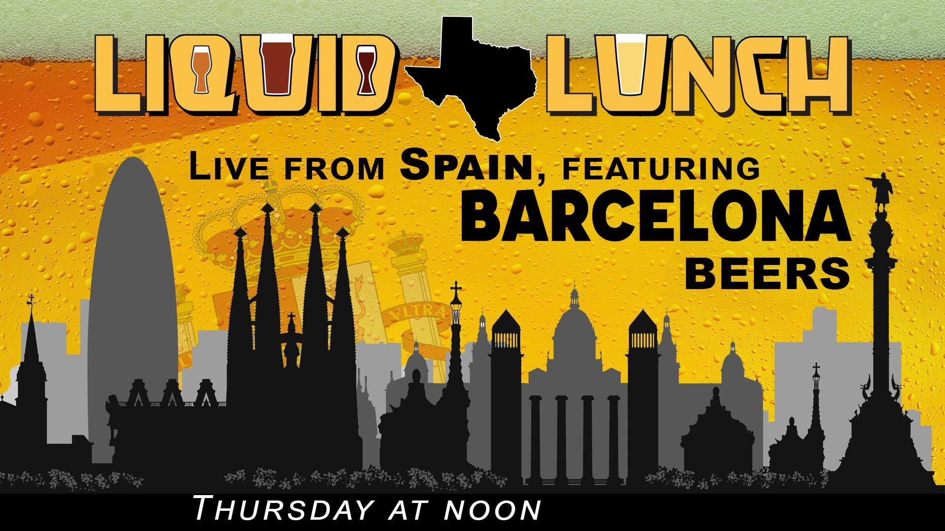 Liquid Lunch 113: Amore en Barcelona | Liquid Lunch